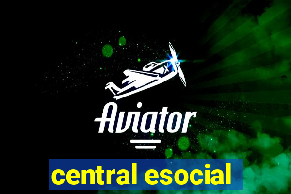 central esocial